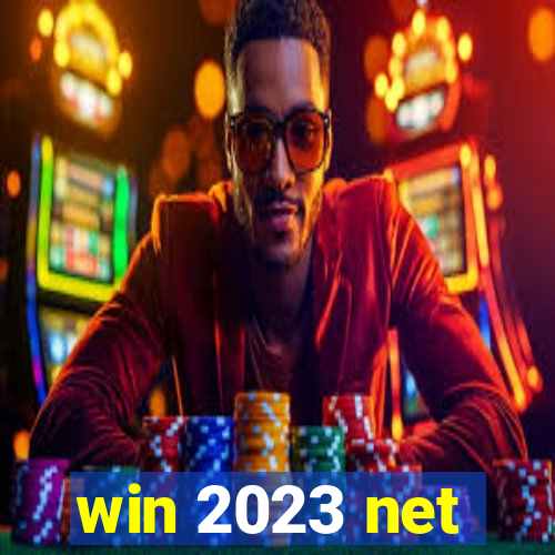 win 2023 net